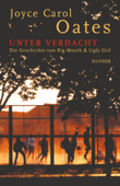 Unter Verdacht - Joyce Carol Oates