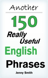 Book cover for Another 150 Really Useful English Phrases. by Jenny Smith
