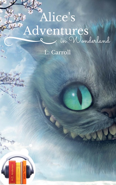 Alice's Adventures in Wonderland (Ebook+Audiobook)
