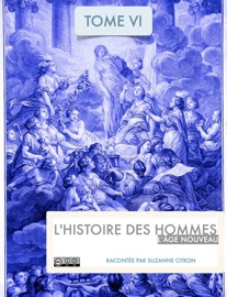 L'Histoire des hommes - L'Âge Nouveau - Suzanne Citron