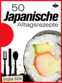 50 japanische Alltagsrezepte - GMV & Stephanie Pelser