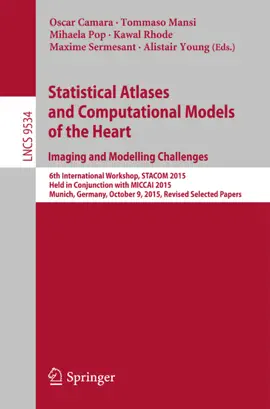 Read: Book Statistical Atlases and Computational Models of the Heart. Imaging and Modelling Challenges