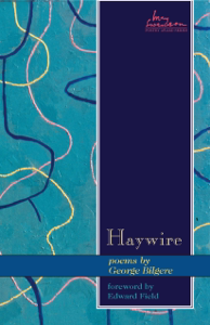 Haywire - George Bilgere Cover Art