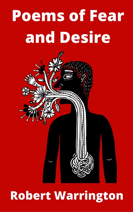 Poems of Fear and Desire