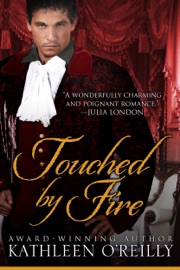 Touched By Fire - Kathleen O'Reilly