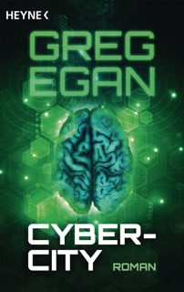 Cyber-City by Greg Egan