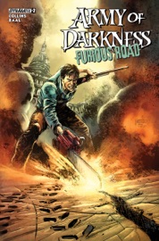 Army of Darkness: Furious Road #2 - Nancy A. Collins & Kewber Baal
