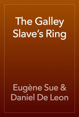 The Galley Slave’s Ring