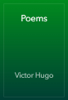 Poems - Victor Hugo