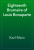 Book Eighteenth Brumaire of Louis Bonaparte