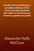 Lincoln's Yarns and Stories: a complete collection of the funny and witty anecdotes that made Lincoln famous as America's greatest story teller - Alexander Kelly McClure