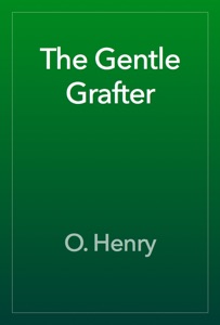 The Gentle Grafter