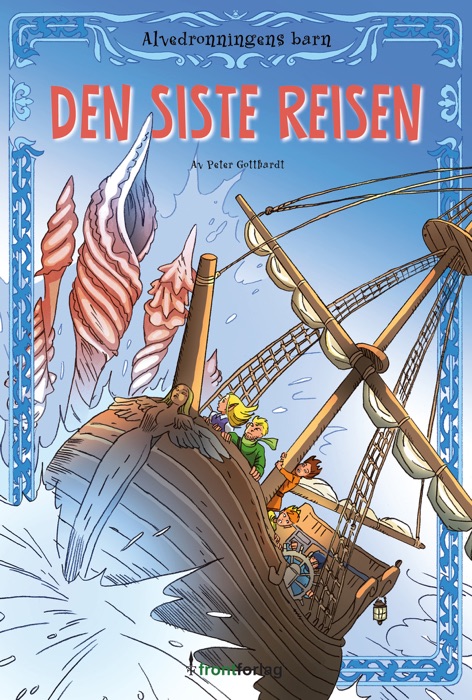 Alvedronningens barn 8 - Den siste reisen