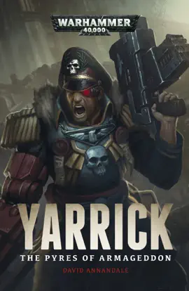 Read: Yarrick: Pyres Book of Armageddon