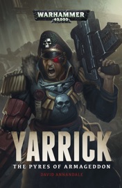 Yarrick: Pyres of Armageddon - David Annandale
