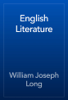 English Literature - William Joseph Long