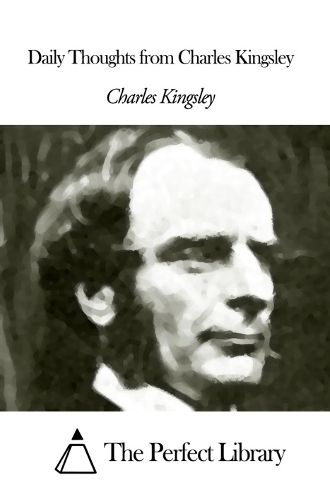 Daily Thoughts from Charles Kingsley