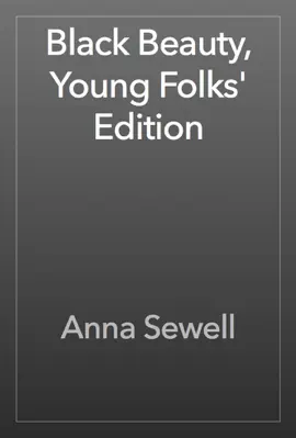 Read: Black Beauty, Young Book Folks' Edition
