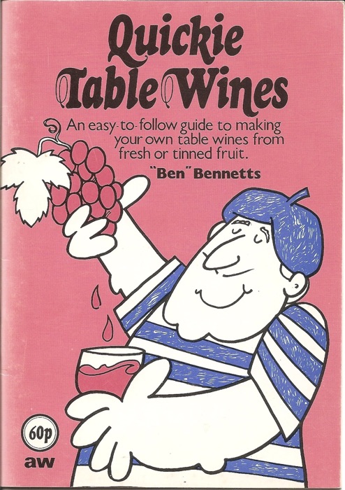 Quickie Table Wines