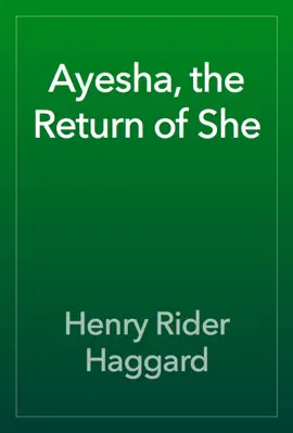 Read: Ayesha, the Return of She Book