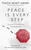 Peace Is Every Step - Thích Nhất Hạnh