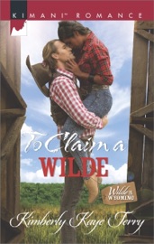 To Claim a Wilde - Kimberly Kaye Terry