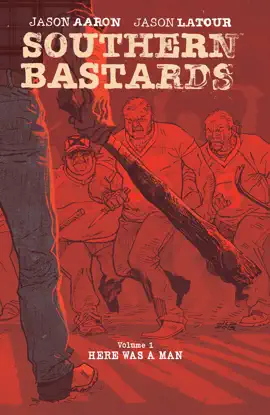 Read: Southern Bastards Vol. Book 1