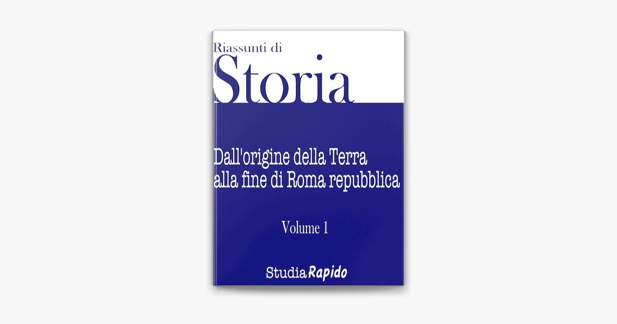 ‎Riassunti Di Storia - Volume 1 Di Studia Rapido Su Apple Books