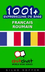 1001+ Expressions de Base Français - Roumain