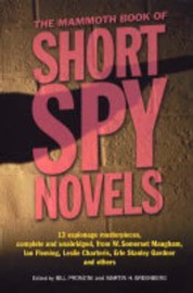 The Mammoth Book of Short Spy Novels - Bill Pronzini & Martin H. Greenberg