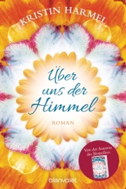 Über uns der Himmel - Kristin Harmel