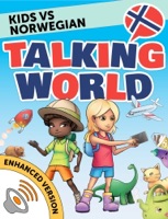 Kids vs Norwegian: Talking World (Enhanced Version)