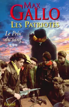 Read: Les Patriotes - Book Tome 3 : Le Prix du sang