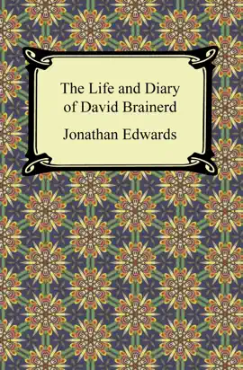 Read: The Life and Diary Book of David Brainerd