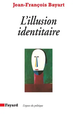 Read: L'Illusion identitaire Book