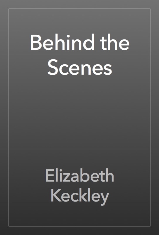 Behind the Scenes
