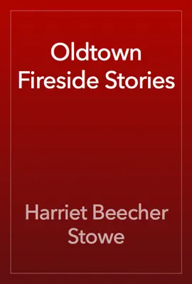 Read: Oldtown Fireside Book Stories