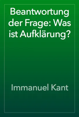 Read: Beantwortung Book der Frage: Was ist Aufklärung?