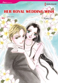 Her Royal Wedding Wish - Kako Ito & Cara Colter