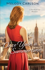 Once Upon a Summertime (Follow Your Heart) - Melody Carlson