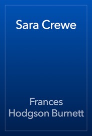 Sara Crewe - Frances Hodgson Burnett