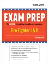 Exam Prep: Fire Fighter I & II