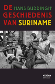 De geschiedenis van Suriname - Hans Buddingh'