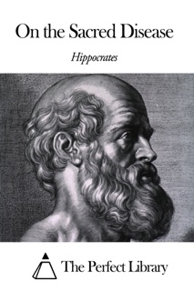 On the Sacred Disease by Hippocrates