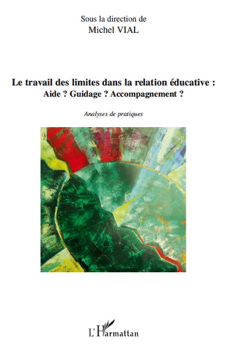 Le travail des limites dans la relation éducative