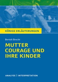 Mutter Courage und ihre Kinder von Bertolt Brecht. - Bertolt Brecht