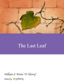 The Last Leaf - William S. Porter “O. Henry” & Appstory