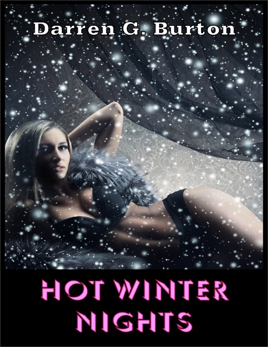Hot Winter Nights