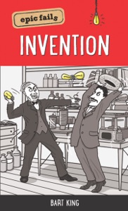 Epic Fails: Invention