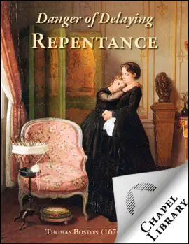 Read: Danger of Book Delaying Repentance